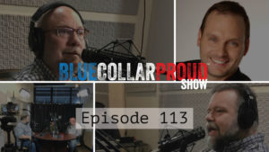 your mindset affects your business - episode 113 - blue collar proud show